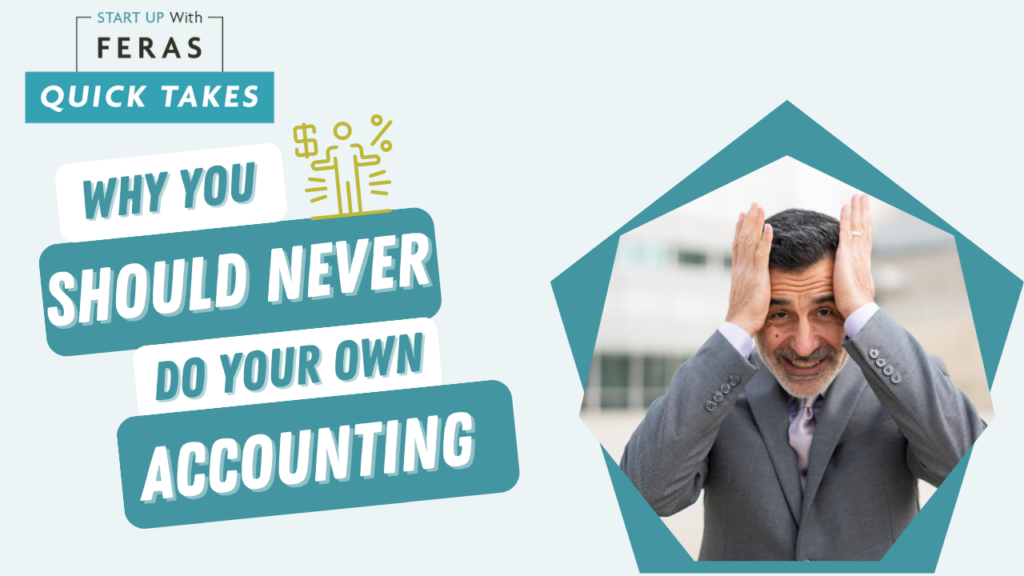 never-do-your-own-accounting