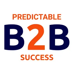 Predictable B2B Success Podcast